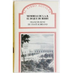 MEMORIAS DE S.A.R. EL DUQUE DE BERRY