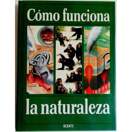 COMO FUNCIONA LA NATURALEZA