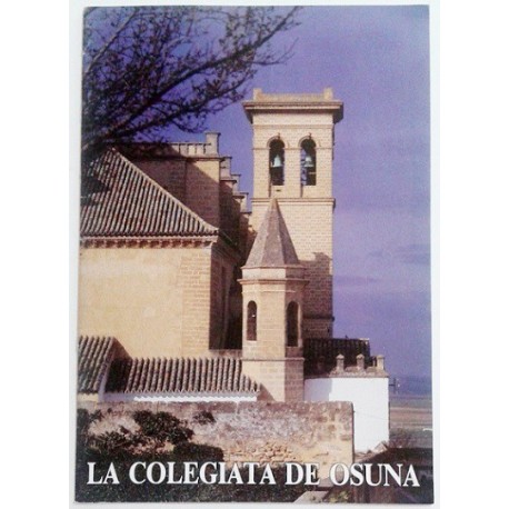 LA COLEGIATA DE OSUNA