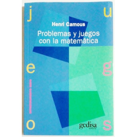 PROBLEMAS Y JUEGOS CON LA MATEMÁTICA