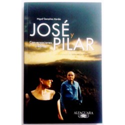 JOSE Y PILAR. CONVERSACIONES INEDITAS