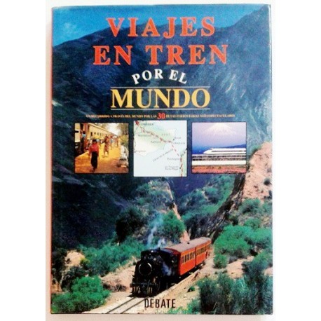 VIAJES EN TREN POR EL MUNDO