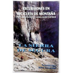 EXCURSIONES EN BICICLETA DE MONTAÑA. LA SIERRA DE SEGURA