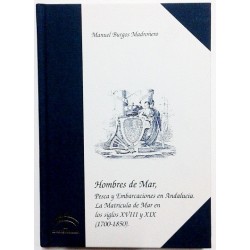 HOMBRES DE MAR, PESCA Y EMBARCACIONES EN ANDALUCIA