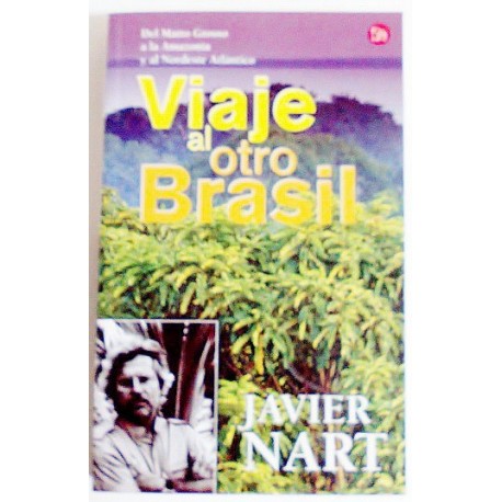 VIAJE AL OTRO BRASIL