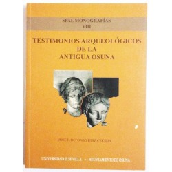 TESTIMONIOS ARQUEOLÓGICOS DE LA ANTIGUA OSUNA