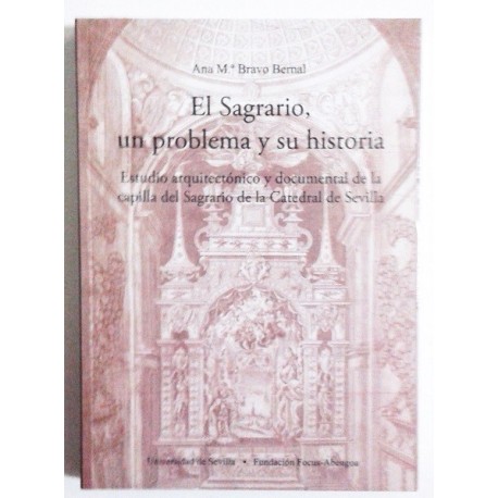 EL SAGRARIO, UN PROBLEMA Y SU HISTORIA