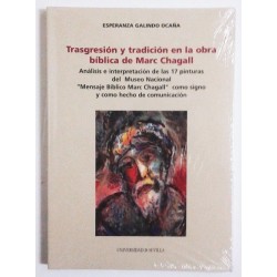 TRASGRESIÓN Y TRADICIÓN EN LA OBRA BIBLICA DE MARC CHAGALL