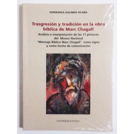 TRASGRESIÓN Y TRADICIÓN EN LA OBRA BIBLICA DE MARC CHAGALL