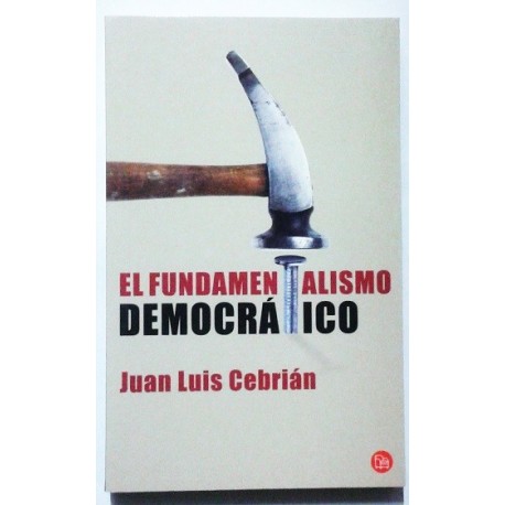 EL FUNDAMENTALISMO DEMOCRATICO