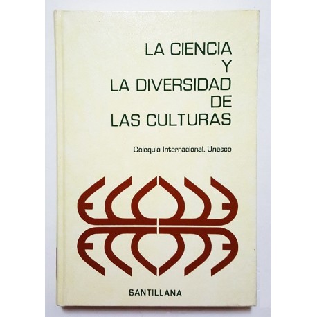 LA CIENCIA Y LA DIVERSIDAD DE LAS CULTURAS