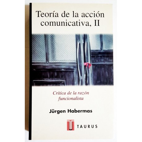 TEORÍA DE LA ACCIÓN COMUNICATIVA 2