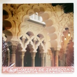 LA ALJAFERÍA DE ZARAGOZA