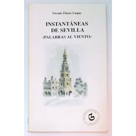 INSTANTÁNEAS DE SEVILLA