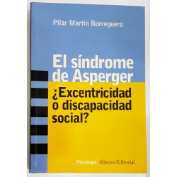 EL SÍNDROME DE ASPERGER ¿EXCENTRICIDAD O DISCAPACIDAD SOCIAL?