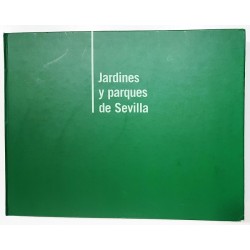 JARDINES Y PARQUES DE SEVILLA