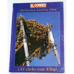 SEMANA SANTA 1994, AL CIELO CON ELLA