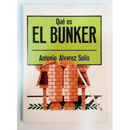 QUÉ ES EL BUNKER