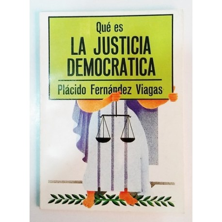 QUÉ ES LA JUSTICIA DEMOCRATICA