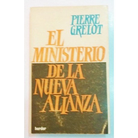 EL MINISTERIO DE LA NUEVA ALIANZA