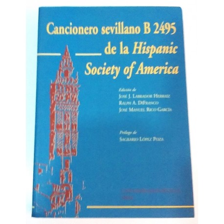 CANCIONERO SEVILLANO B 2495 DE LA HISPANIC SOCIETY OF AMERICA