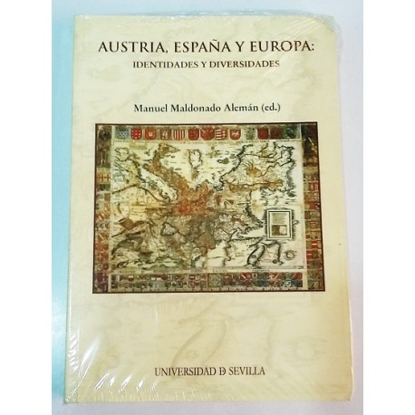 AUSTRIA, ESPAÑA Y EUROPA IDENTIDADES Y DIVERSIDADES