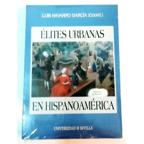 ÉLITES URBANAS EN HISPANOAMÉRICA