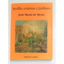 SEVILLA, ESTATUAS Y JARDINES