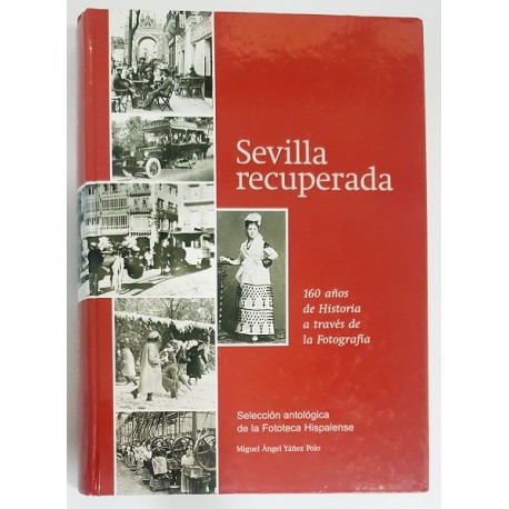 SEVILLA RECUPERADA