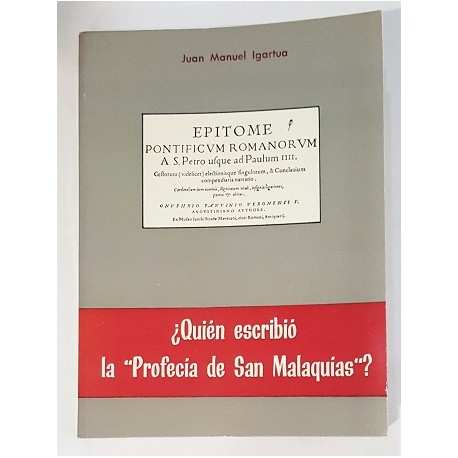 ¿QUIÉN ESCRIBIÓ LA PROFECÍA DE SAN MALAQUÍAS?