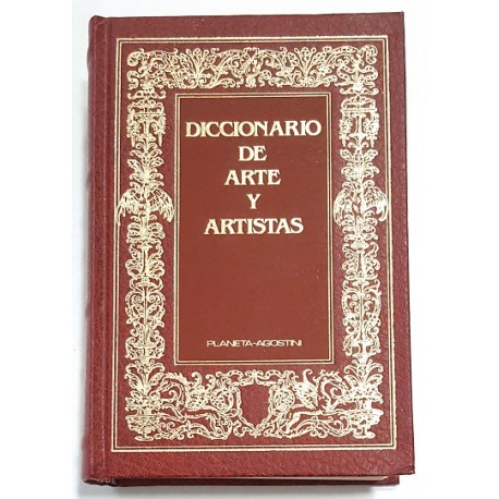 DICCIONARIO DE ARTE Y ARTISTAS - Librería Rola Libros