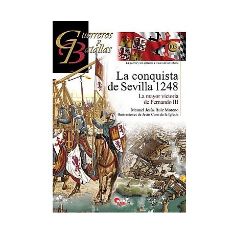 LA CONQUISTA DE SEVILLA 1248