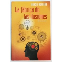 LA FÁBRICA DE LAS ILUSIONES