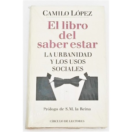 EL LIBRO DEL SABER ESTAR, LA URBANIDAD Y LOS USOS SOCIALES