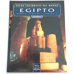 EGIPTO DIOSES, TEMPLOS Y FARAONES TOMO I