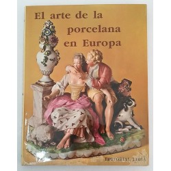 EL ARTE DE LA PORCELANA EN EUROPA