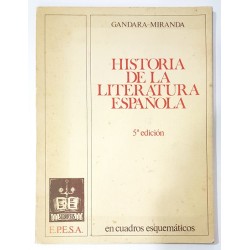 HISTORIA DE LA LITERATURA ESPAÑOLA EN CUADROS ESQUEMÁTICOS