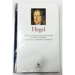 DIFERENCIA ENTRE LOS SISTEMAS DE FILOSOFÍA DE FICHTE Y SCHELLING, LECCIONES DE LA (GRANDES PENSADORES TOMO II)