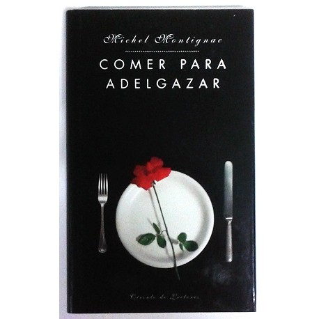 COMER PARA ADELGAZAR