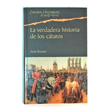 LA VERDADERA HISTORIA DE LOS CÁTAROS